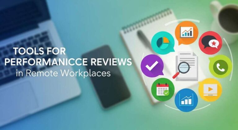 Tools for Performance Reviews in Remote Workplaces