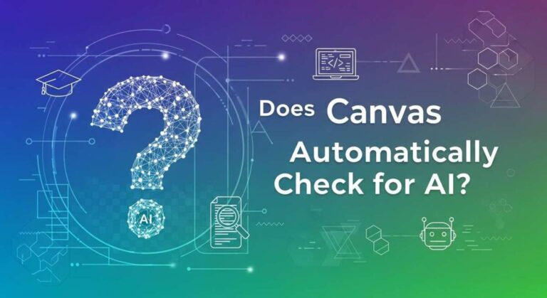 Does Canvas Automatically Check for Ai