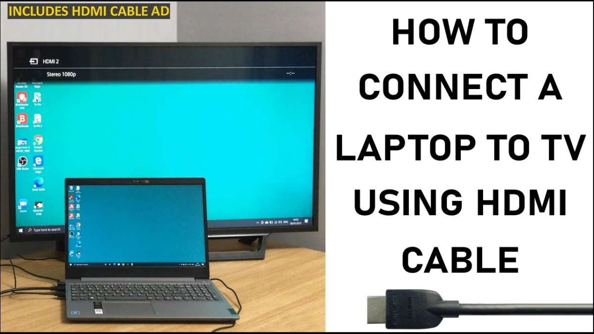How Do You Connect Laptop To TV With HDMI