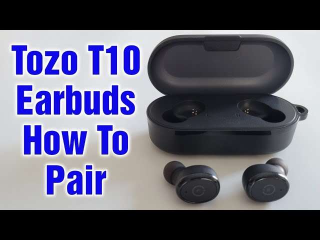 How To Connect Tozo Earbuds