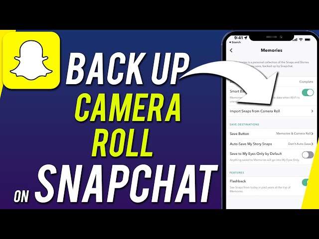 How To Backup Snapchat Camera Roll