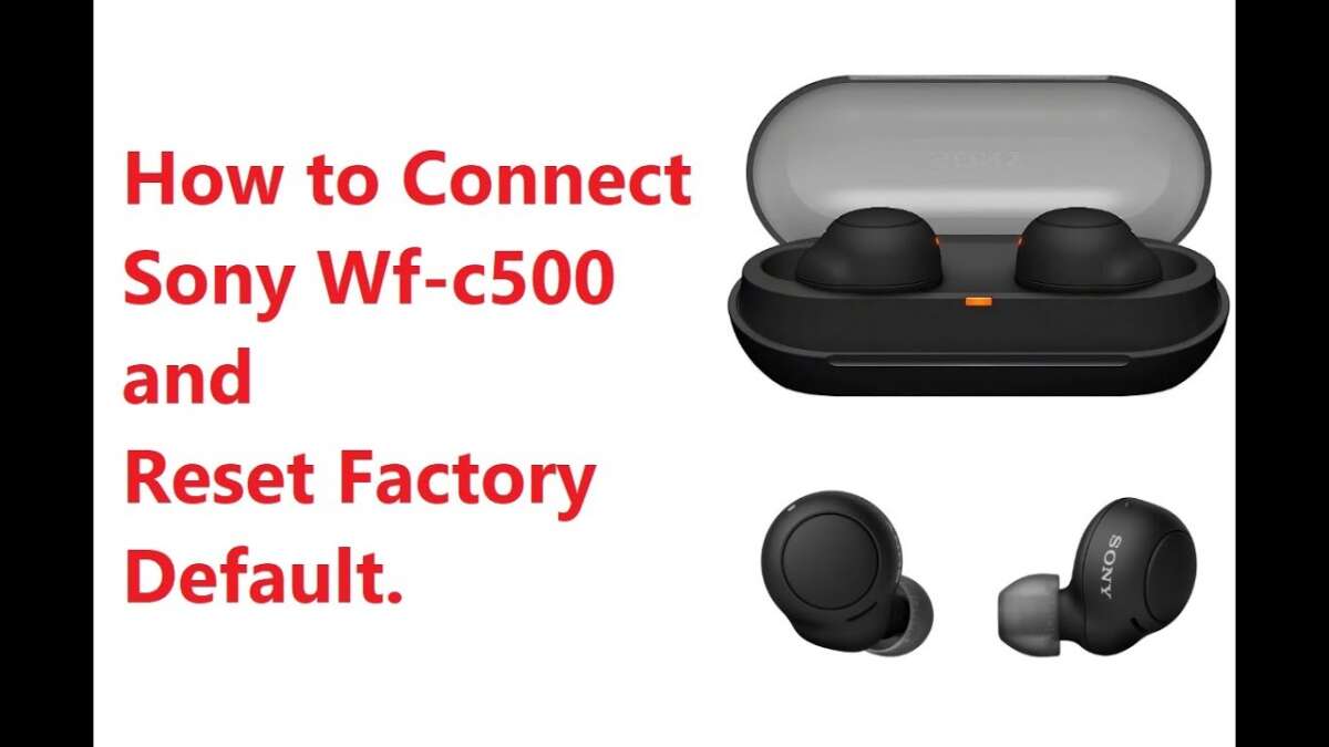 How To Connect Sony Bluetooth Earbuds