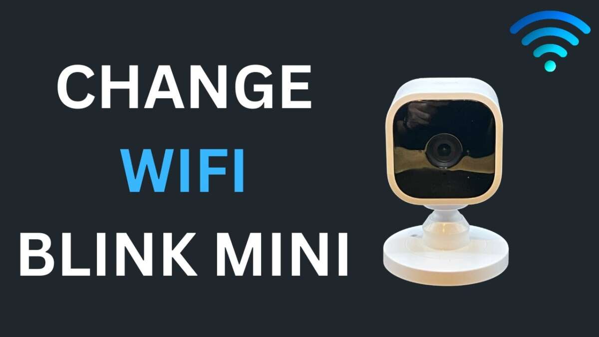 How To Connect Blink Cameras To Wifi