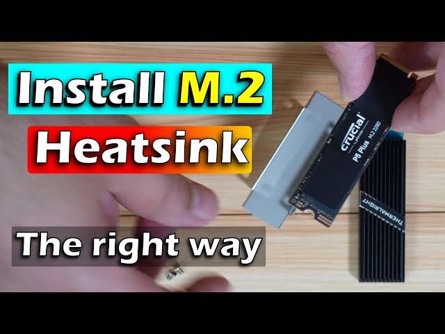How To Install Heatsink On Nvme Ssd Properly