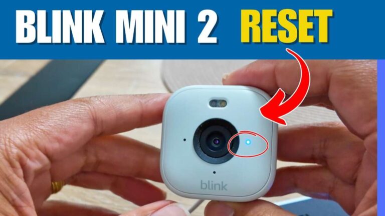 How To Reset A Blink Camera