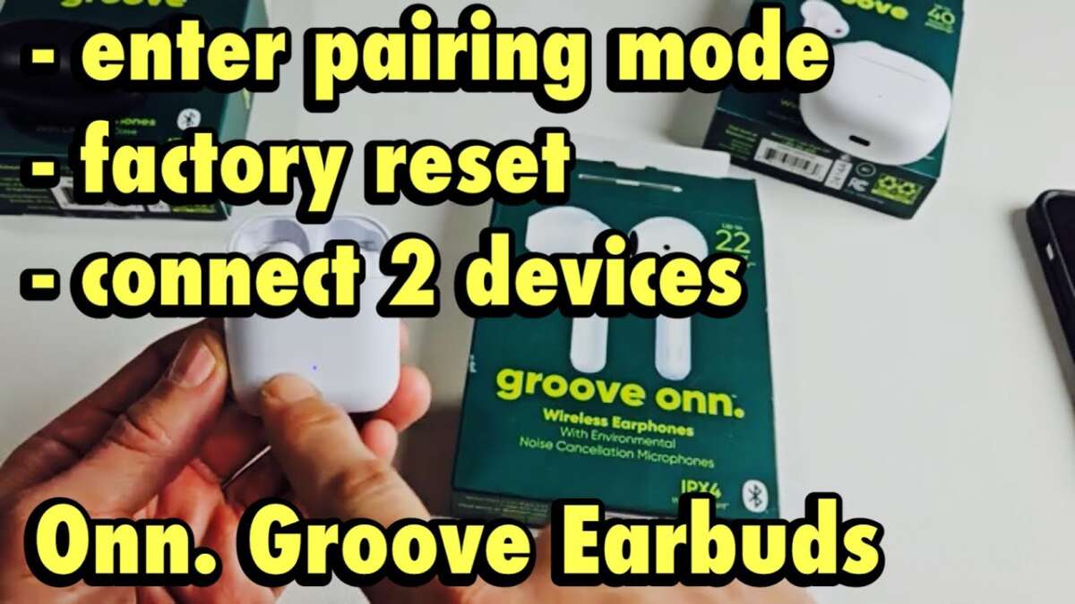 How To Reset Onn Wireless Earbuds