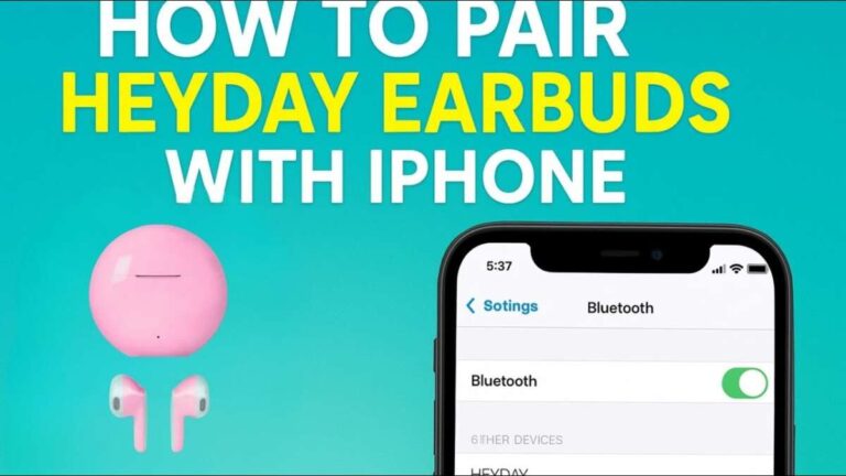 How To Connect Heyday Earbuds To iPhone