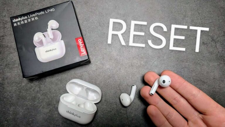 How To Reset Lenovo Thinkplus Earbuds LP40